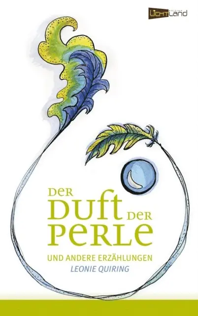 Leonie Waltraut Quiring - Der Duft der Perle, E-bok. Tillgänglighet: Lägg i varukorg