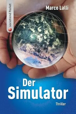 Marco Lalli - Simulator. Thriller, Häftad. Tillgänglighet: Lägg i varukorg