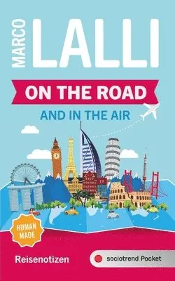 Marco Lalli - On the Road and in the Air, Häftad. Tillgänglighet: Lägg i varukorg
