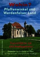 Josef Fendt - Wohin? Pfaffenwinkel und Werdenfelser Land, Häftad