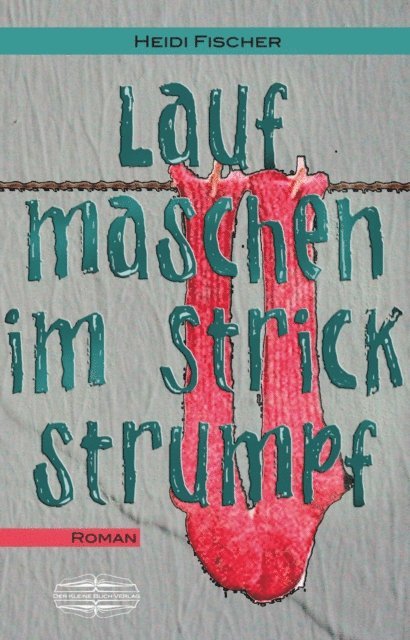 Heidi Fischer - Laufmaschen im Strickstrumpf, E-bok