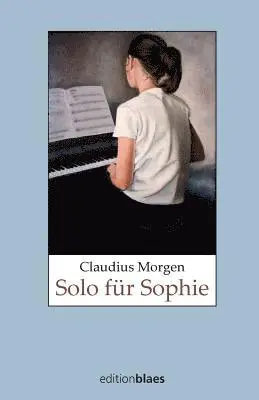 Claudius Morgen - Solo für Sophie, Häftad. Tillgänglighet: Lägg i varukorg