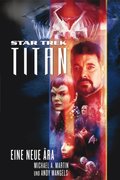 Star Trek - Titan 1: Eine neue Ara