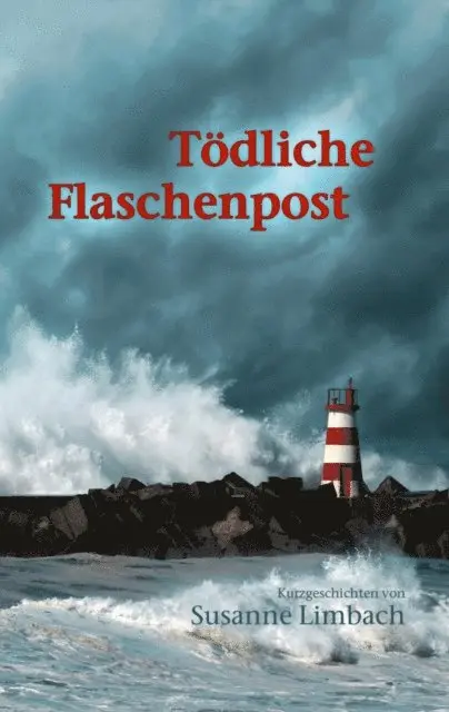Susanne Limbach - Tödliche Flaschenpost & Tausend Träume, E-bok. Tillgänglighet: Lägg i varukorg