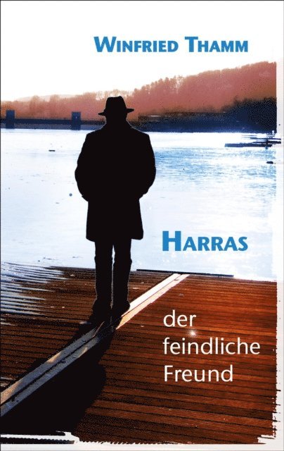 Winfried Thamm - Harras, E-bok