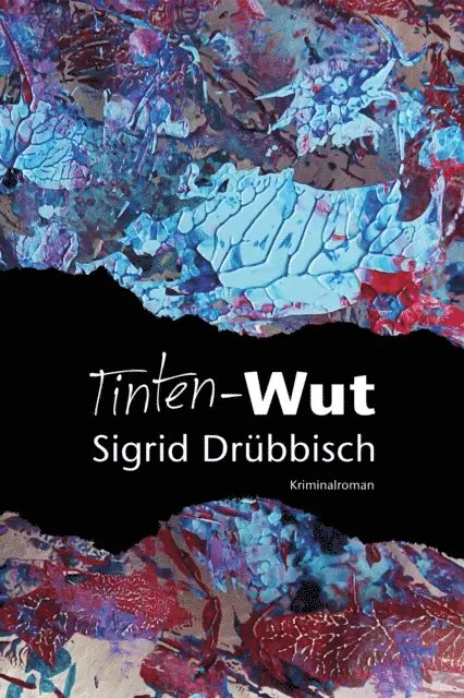 Sigrid Drubbisch - Tinten-Wut, E-bok. Tillgänglighet: Lägg i varukorg