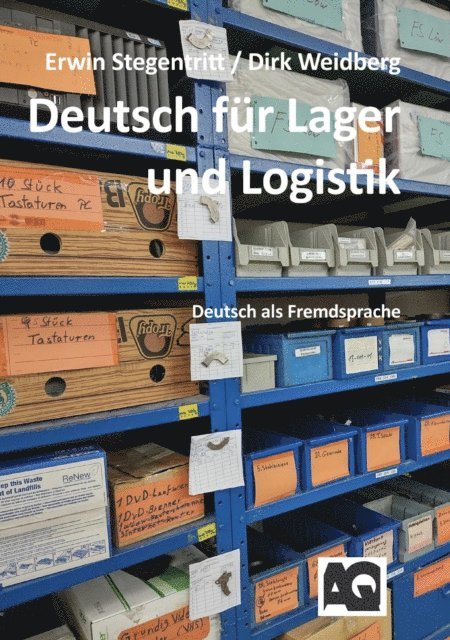 Dirk Weidberg, Erwin Stegentritt - Deutsch für Lager und Logistik, E-bok