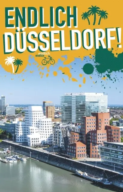 Steven Sander, Katrin Koster, Lisa Grokopf, Kathinka Engels, Lea Beiermann - Endlich Düsseldorf!, E-bok. Tillgänglighet: Lägg i varukorg