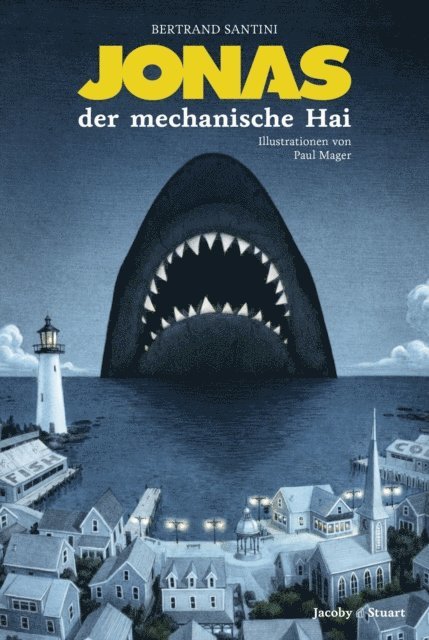 Bertrand Santini - Jonas, der mechanische Hai, E-bok