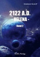 Harald Kaup - 2122 A.D. Helena 2, Häftad