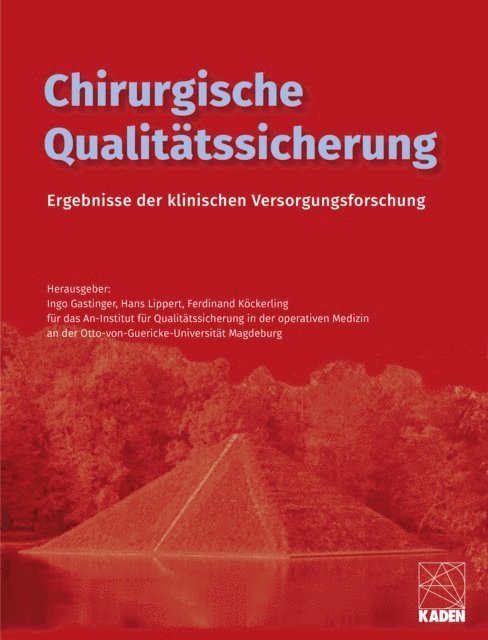 Ferdinand Kockerling, Hans Lippert, Ingo Gastinger - Chirurgische Qualitätssicherung, E-bok