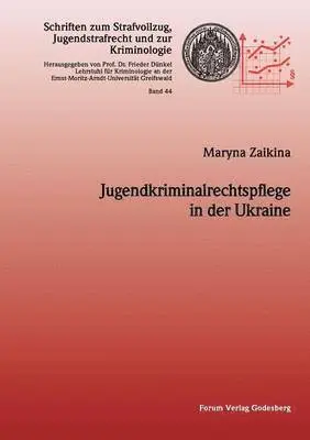 Maryna Zaikina - Jugendkriminalrechtspflege in der Ukraine, Häftad. Tillgänglighet: Lägg i varukorg