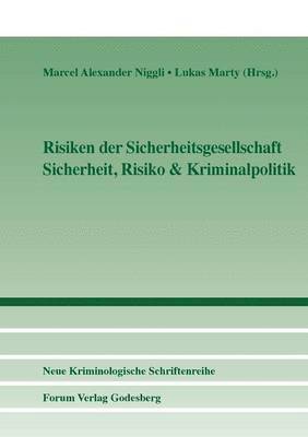 Marcel Alexander Niggli, Lukas Marty - Risiken der Sicherheitsgesellschaft, Häftad