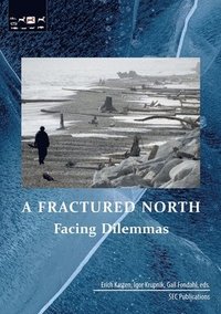A Fractured North: Facing Dilemmas