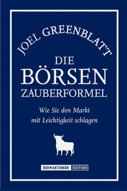 Joel Greenblatt - Die Börsen-Zauberformel, E-bok