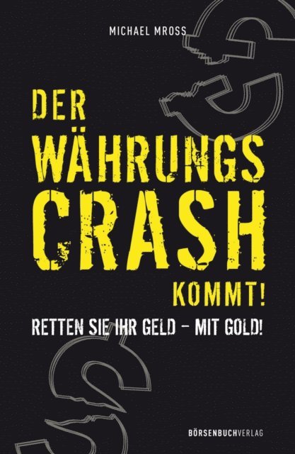 Michael Mross - Der Währungscrash kommt!, E-bok