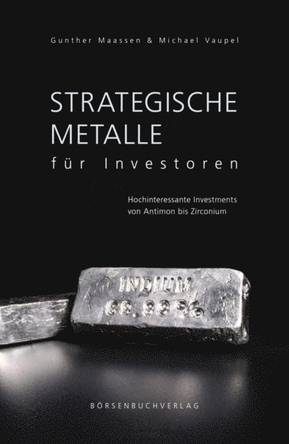 Gunther Maassen, Michael Vaupel - Strategische Metalle für Investoren, E-bok
