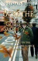 Reshad Feild - Breathe, for God's Sake!, Häftad