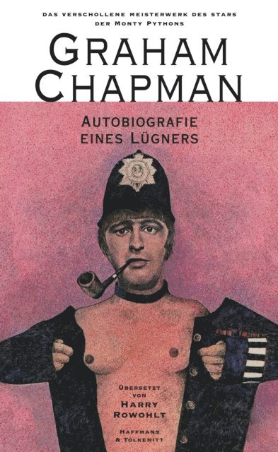 Graham Chapman, Eric Idle, John Cleese, Harry Rowohlt, Douglas Adams - Autobiografie eines Lügners, E-bok