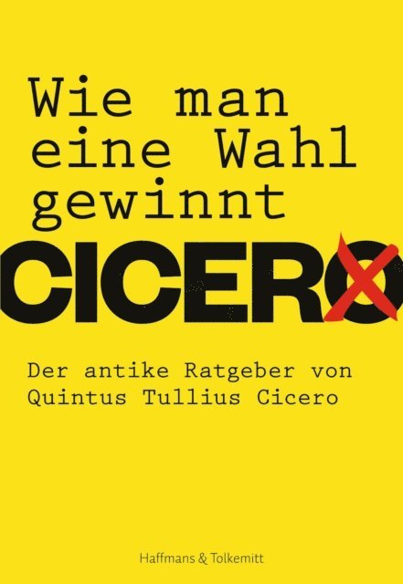 Quintus Tullius Cicero - Wie man eine Wahl gewinnt, E-bok