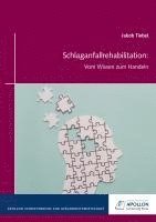 Jacob Tiebel - Schlaganfallrehabilitation, Häftad