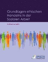 Katherine Leith - Grundlagen ethischen Handelns in der Sozialen Arbeit, Häftad