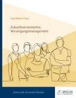 Anja Nöske - Zukunftsorientiertes Versorgungsmanagement, Häftad. Tillgänglighet: Lägg i varukorg