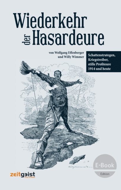 Wolfgang Effenberger, Willy Wimmer - Wiederkehr der Hasardeure, E-bok
