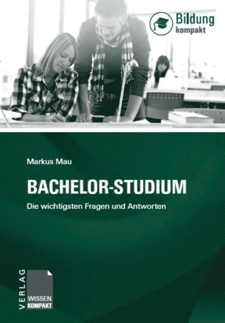 Markus Mau - Bachelor-Studium, E-bok
