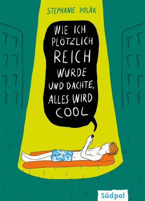 Stephanie Polak - Wie ich plötzlich reich wurde und dachte, alles wird cool, E-bok