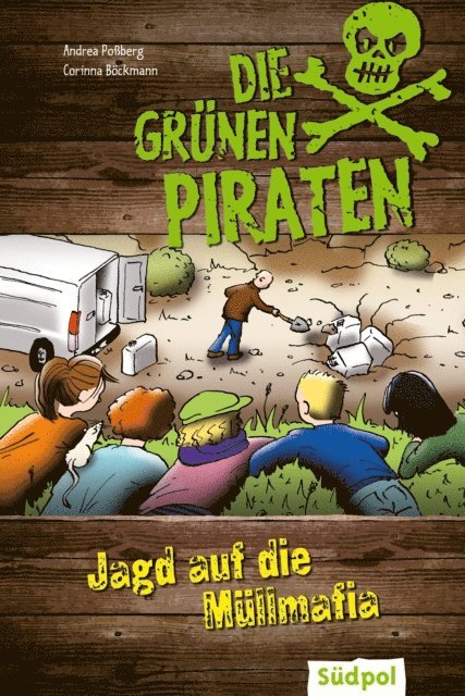 Corinna Bockmann, Andrea Poberg - Die Grünen Piraten - Jagd auf die Müllmafia, E-bok