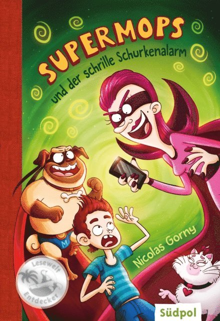 Nicolas Gorny - Supermops und der schrille Schurkenalarm, E-bok