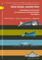 Thomas Drachenberg, Ramona Dornbusch, [Best] Projekte Für Baukultur Und Stadt - Harte Schale, weicher Kern, Inbunden