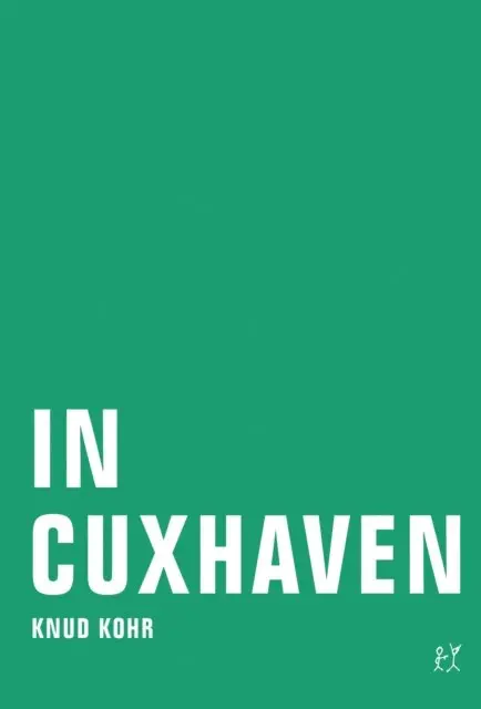Knud Kohr - In Cuxhaven, E-bok. Tillgänglighet: Lägg i varukorg