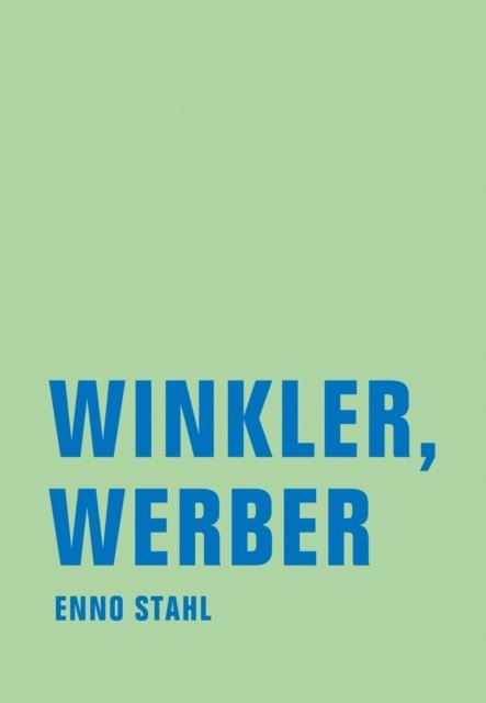 Enno Stahl - Winkler, Werber, E-bok