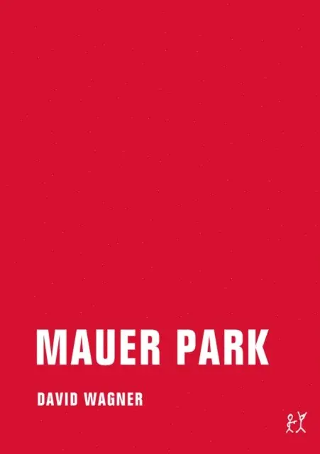David Wagner - Mauer Park, E-bok. Tillgänglighet: Lägg i varukorg