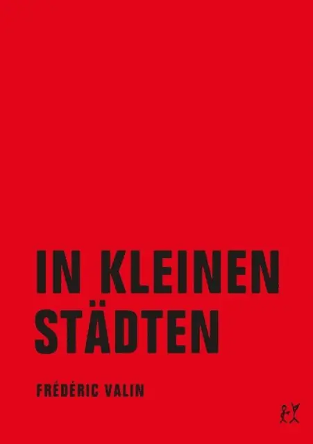 Frederic Valin - In kleinen Städten, E-bok. Tillgänglighet: Lägg i varukorg