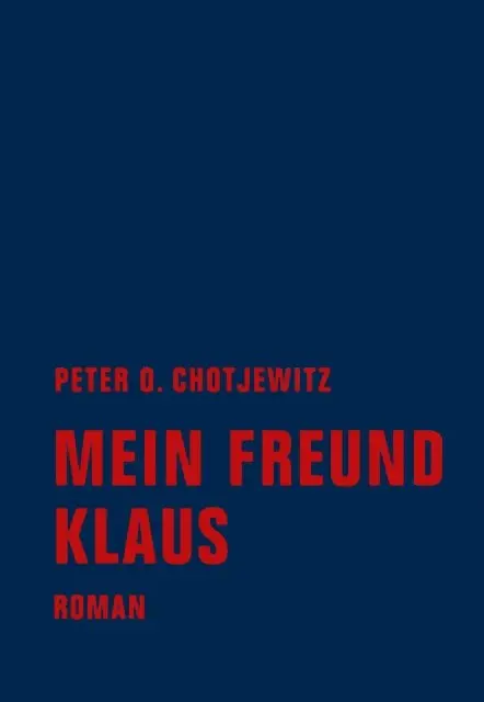 Peter O. Chotjewitz - Mein Freund Klaus, E-bok. Tillgänglighet: Lägg i varukorg