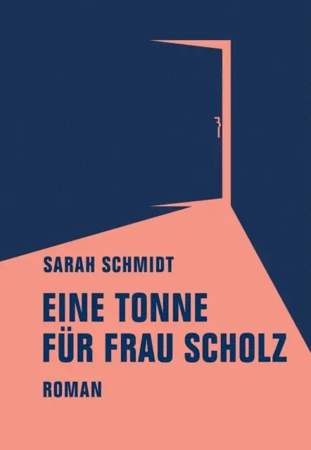 Sarah Schmidt - Eine Tonne für Frau Scholz, E-bok. Tillgänglighet: Lägg i varukorg