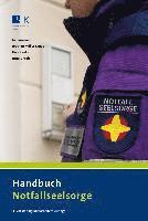 Joachim Müller-Lange, Uwe Rieske, Jutta Unruh - Handbuch Notfallseelsorge, Häftad