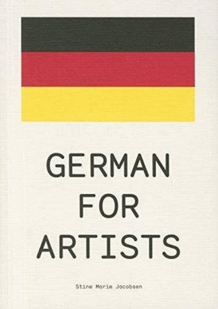 Stine Marie Jacobsen - German for Artists, Häftad. Tillgänglighet: Tillfälligt slut