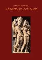 Samael Aun Weor - Die Mysterien des Feuers, Häftad. Tillgänglighet: Lägg i varukorg