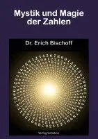 Erich Bischoff - Mystik und Magie der Zahlen, Häftad. Tillgänglighet: Lägg i varukorg