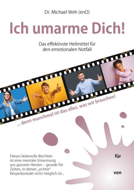 Dr. Michael Weh - Ich umarme Dich!, E-bok