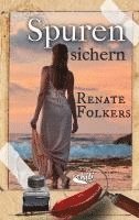 Renate Folkers - Spuren sichern, Häftad