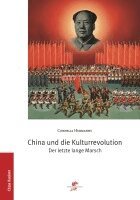 Cornelia Hermanns - China und die Kulturrevolution, Inbunden