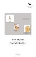 Wim Martin - Suicide Blonde, Häftad