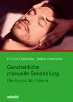 Helmut Stahlhofer, Teresa Stahlhofer - Ganzheitliche manuelle Behandlung, Häftad. Tillgänglighet: Lägg i varukorg
