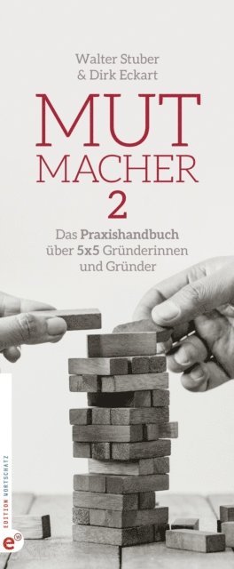 Sabine Langenbach, Walter Stuber, Dirk Eckart - Mutmacher 2, E-bok