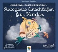 Sonja Polakov - AUTOGENES EINSCHLAFEN FÜR KINDER, Häftad